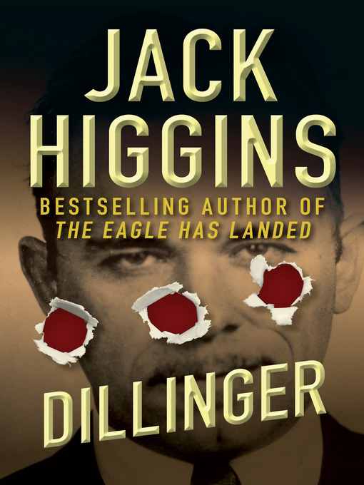 Title details for Dillinger by Jack Higgins - Wait list